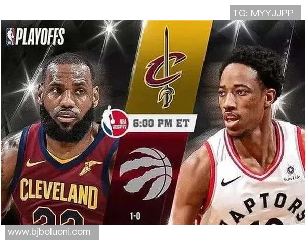 骑士与猛龙比赛直播信息及观看渠道全攻略 骑士与猛龙比赛直播信息及观看渠道全攻略