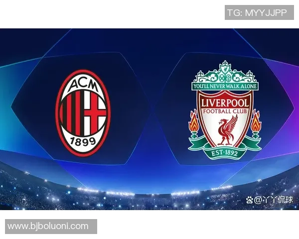 AC米兰与博陨烈激战正酣球迷期待精彩对决与精彩进球 AC米兰与博陨烈激战正酣球迷期待精彩对决与精彩进球