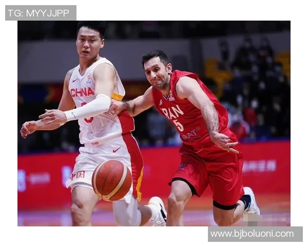 中国男篮对阵伊朗精彩比赛录像回顾与分析